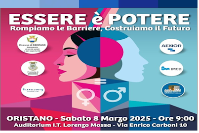 Siamo lieti di comunicarvi che in occasione della Giornata Internazionale della Donna, l'8 marzo2025, si terrà a Oristano l'evento "Essere è Potere", un'importante iniziativa che coinvolgerà 300 studenti delle scuole locali, con l'obiettivo di sensibilizzare le nuove generazioni sul tema cruciale della parità di genere.